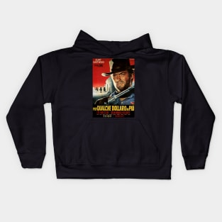 Classic Western Movie Poster - For a Few Dollars More Kids Hoodie